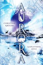 Cover-Bild Aurora - gesplitterte Seele