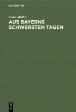 Cover-Bild Aus Bayerns schwersten Tagen