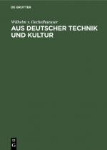 Cover-Bild Aus deutscher Technik und Kultur