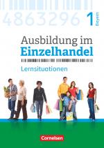 Cover-Bild Ausbildung im Einzelhandel - Ausgabe 2017 - Bayern - 1. Ausbildungsjahr