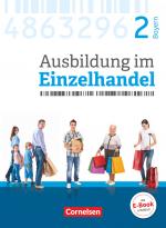 Cover-Bild Ausbildung im Einzelhandel - Ausgabe 2017 - Bayern - 2. Ausbildungsjahr