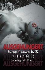 Cover-Bild Ausgehungert