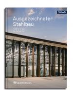 Cover-Bild Ausgezeichneter Stahlbau 2018