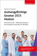 Cover-Bild Aushangpflichtige Gesetze 2025 Medizin