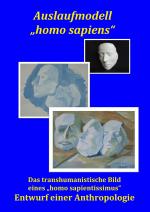 Cover-Bild Auslaufmodell "homo sapiens"