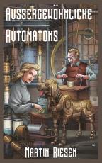 Cover-Bild Aussergewöhnliche Automatons