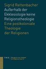 Cover-Bild Außerhalb der Ekklesiologie keine Religionstheologie