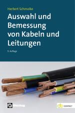 Cover-Bild Auswahl und Bemessung von Kabeln und Leitungen