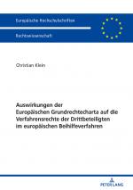 Cover-Bild Auswirkungen der Europäischen Grundrechtecharta auf die Verfahrensrechte der Drittbeteiligten im europäischen Beihilfeverfahren