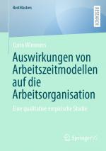 Cover-Bild Auswirkungen von Arbeitszeitmodellen auf die Arbeitsorganisation