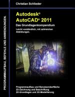 Cover-Bild Autodesk AutoCAD 2011 - Das Grundlagenkompendium
