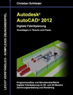 Cover-Bild Autodesk AutoCAD 2012 - Digitale Fabrikplanung