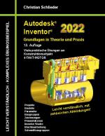 Cover-Bild Autodesk Inventor 2022 - Grundlagen in Theorie und Praxis