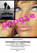 Cover-Bild Automobildesign / Googiedesign der 50er Jahre: Gestern – Heute – Morgen
