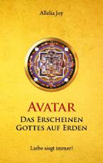 Cover-Bild Avatar - Das Erscheinen Gottes auf Erden