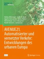 Cover-Bild AVENUE21. Automatisierter und vernetzter Verkehr: Entwicklungen des urbanen Europa
