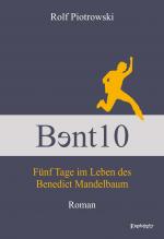Cover-Bild Bɘnt10 - Fünf Tage im Leben des Benedict Mandelbaum
