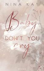 Cover-Bild Baby, Don't You Cry