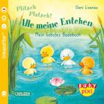 Cover-Bild Baby Pixi (unkaputtbar) 105: Plitsch, platsch! Alle meine Entchen