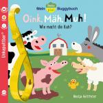 Cover-Bild Baby Pixi (unkaputtbar) 140: Mein Baby-Pixi-Buggybuch: Oink, Mäh, Muh!