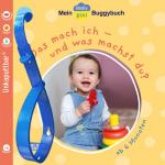 Cover-Bild Baby Pixi (unkaputtbar) 159: Mein Baby-Pixi-Buggybuch: Das mach ich ... und was machst du?