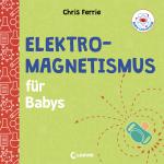 Cover-Bild Baby-Universität - Elektromagnetismus für Babys
