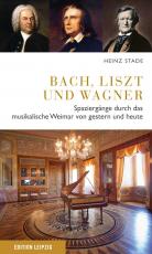 Cover-Bild Bach, Liszt und Wagner
