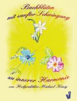 Cover-Bild Bachblüten mit sanfter Schwingung zu innerer Harmonie