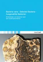 Cover-Bild Bacteria varia - Selected Bacteria - Ausgewählte Bakterien