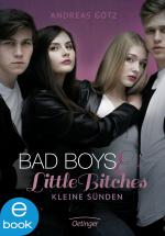 Cover-Bild Bad Boys and Little Bitches 2. Kleine Sünden