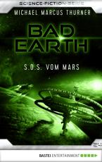 Cover-Bild Bad Earth 24 - Science-Fiction-Serie