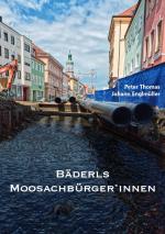 Cover-Bild Bäderls Moosachbürger*innen