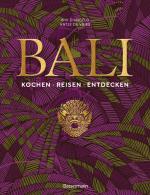 Cover-Bild Bali. Kochen - Reisen - Entdecken