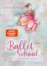 Cover-Bild Ballet School – Der Tanz deines Lebens