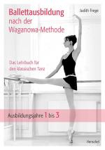 Cover-Bild Ballettausbildung nach der Waganowa-Methode