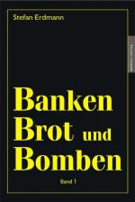 Cover-Bild Banken, Brot & Bomben