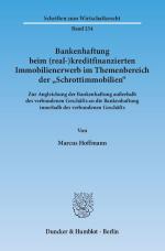 Cover-Bild Bankenhaftung beim (real-)kreditfinanzierten Immobilienerwerb im Themenbereich der "Schrottimmobilien".