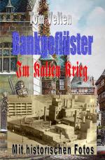 Cover-Bild Bankgeflüster / Bankgeflüster - Im Kalten Krieg