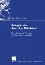 Cover-Bild Bankinterne Rating-Systeme basierend auf Bilanz- und GuV-Daten für deutsche mittelständische Unternehmen
