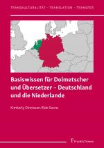 Cover-Bild Basiswissen für Dolmetscher und Übersetzer – Deutschland und die Niederlande