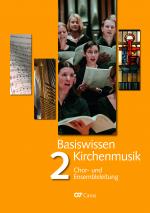 Cover-Bild Basiswissen Kirchenmusik (Band 2): Chor- und Ensembleleitung