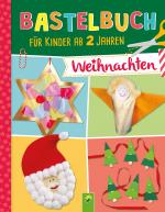 Cover-Bild Bastelbuch für Kinder ab 2 Jahren Weihnachten