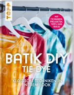 Cover-Bild Batik DIY - Tie Dye