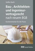 Cover-Bild Bau-, Architekten- und Ingenieurvertragsrecht nach neuem BGB