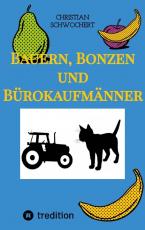 Cover-Bild Bauern, Bonzen und Bürokaufmänner