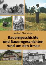 Cover-Bild Bauerngeschichte und Bauerngeschichten rund um den Irrsee