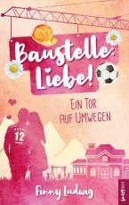 Cover-Bild Baustelle: Liebe!
