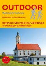 Cover-Bild Bayerisch-Schwäbischer Jakobsweg von Oettingen zum Bodensee