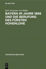 Cover-Bild Bayern im Jahre 1866 und die Berufung des Fürsten Hohenlohe