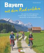 Cover-Bild Bayern mit dem Rad erleben